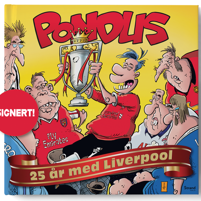 Pondus - 25 år med Liverpool - SIGNERT Pondus - 25 år med Liverpool - SIGNERT